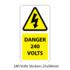 DANGER 240 VOLTS LABEL